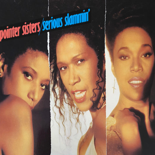 POINTER SISTERS - Serious Slammin'