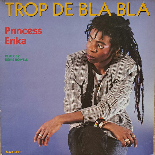PRINCESS ERIKA - Trop De Bla Bla