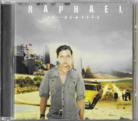 RAPHAEL - La Réalité