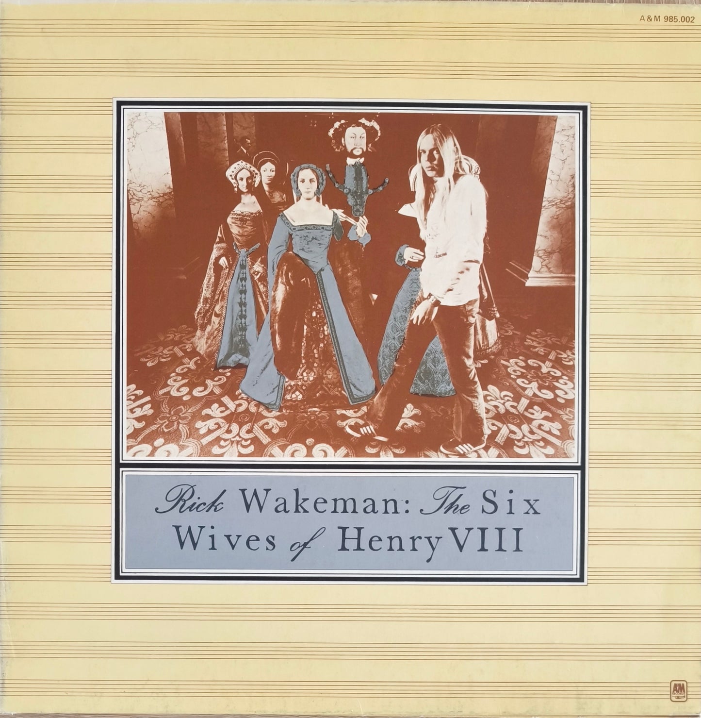 RICK WAKEMAN - The Six Wives Of Henry VIII