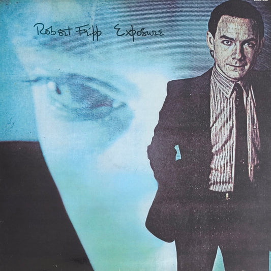 ROBERT FRIPP - Exposure