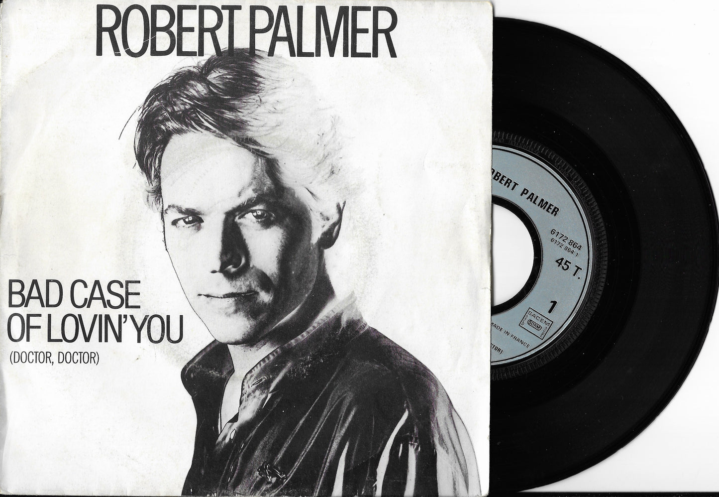 ROBERT PALMER - Bad Case Of Lovin' You (Doctor, Doctor)