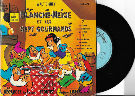 ROSY VARTE et MAURICE VAMBY - Walt Disney Présente : Blanche-Neige Et Les Sept Gourmands (livre-disque)