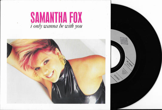 SAMANTHA FOX - I Only Wanna Be With You