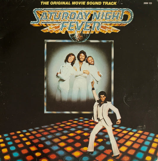 SATURDAY NIGHT FEVER - The Original Movie Soundtrack