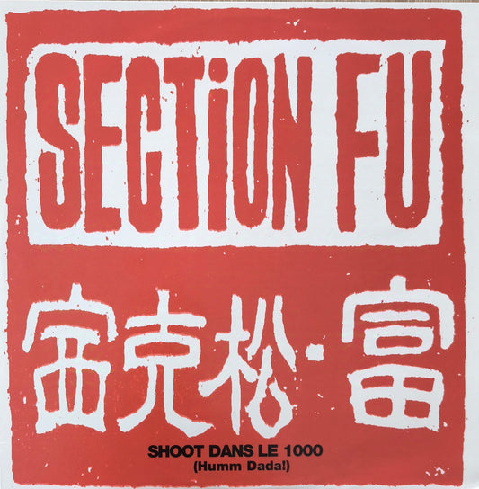 SECTION FU - Shoot Dans Le 1000