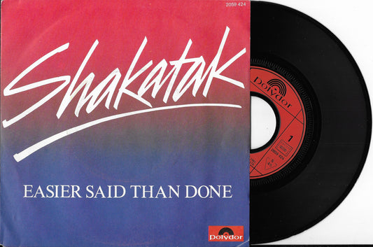 SHAKATAK - Easier Said Than Done
