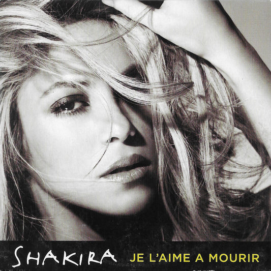 SHAKIRA - Je L'Aime A Mourir