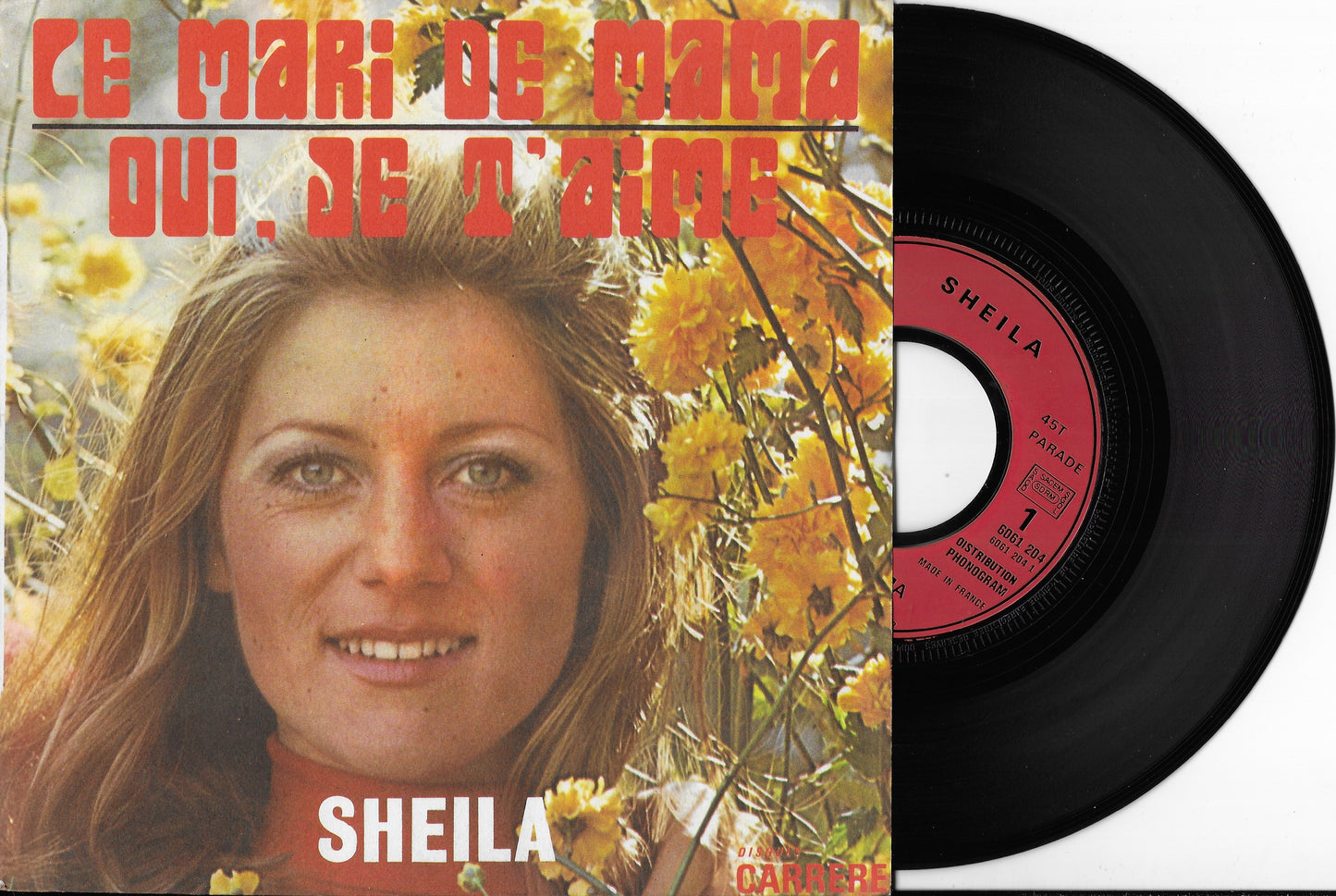SHEILA - Le Mari De Mama / Oui, Je T'aime