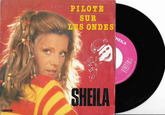 SHEILA - Pilote Sur Les Ondes
