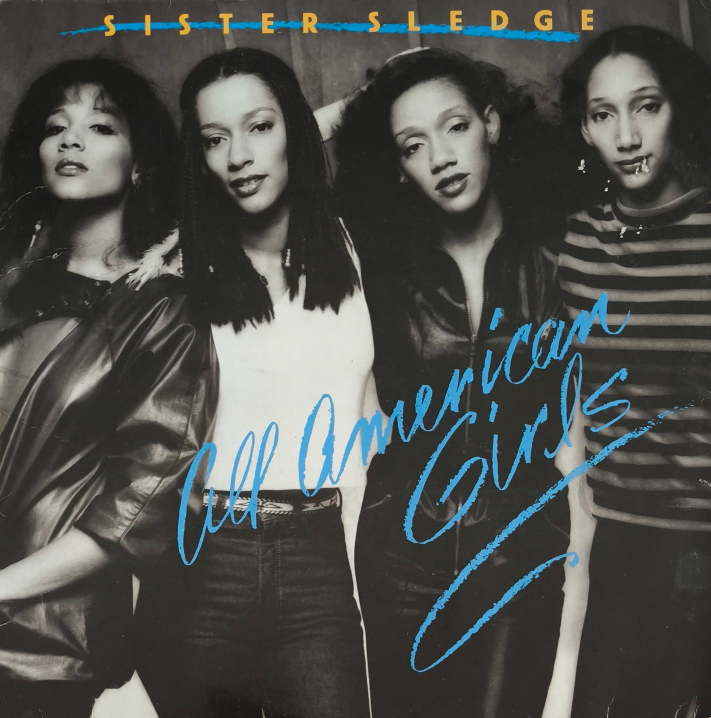 SISTER SLEDGE - All American Girls