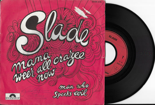 SLADE - Mama Weer All Crazee Now