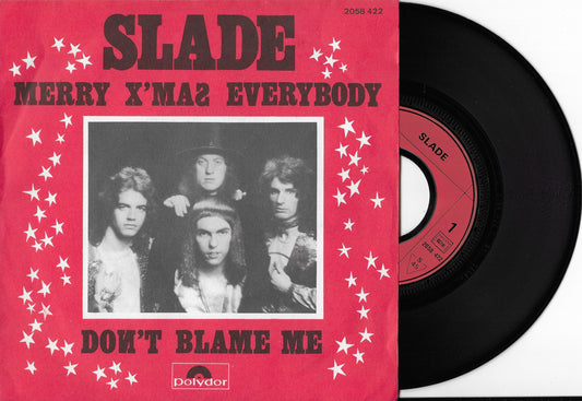 SLADE - Merry Xmas Everybody / Don't Blame Me