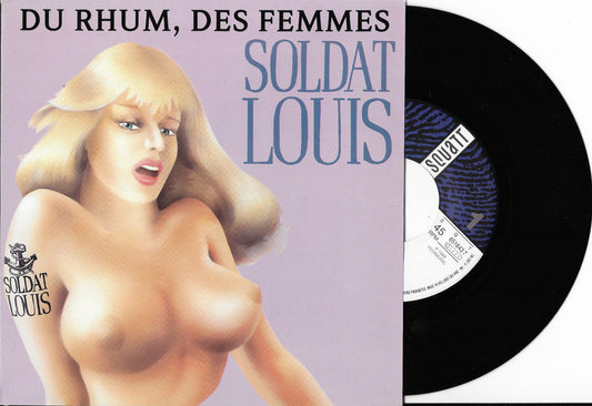 SOLDAT LOUIS - Du Rhum, des femmes