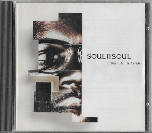 SOUL II SOUL - Volume III Just Right