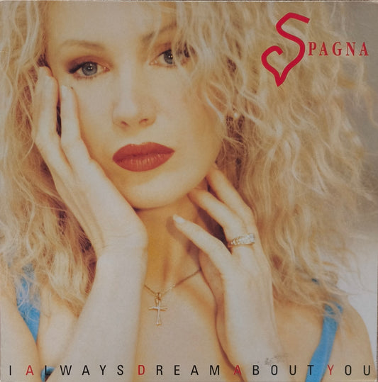 SPAGNA - I Always Dream About You