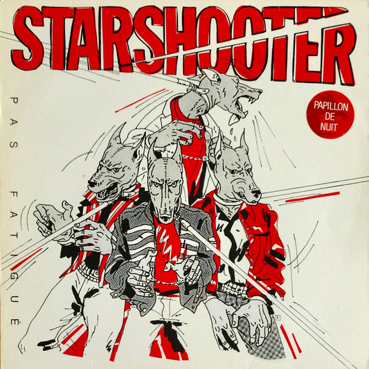 STARSHOOTER - Pas Fatigué