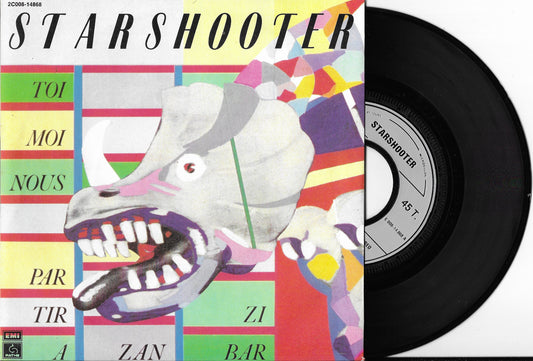STARSHOOTER - Toi, Moi, Nous / Partir À Zanzibar