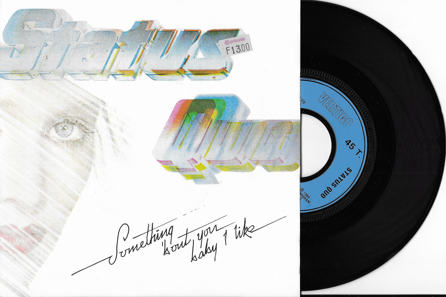 STATUS QUO - Something 'Bout You Baby I Like