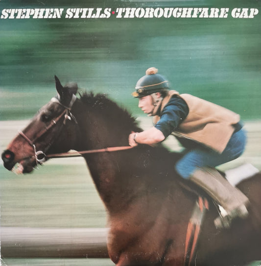 STEPHEN STILLS - Thoroughfare Gap