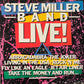 STEVE MILLER BAND - Steve Miller Band ‎– Live!