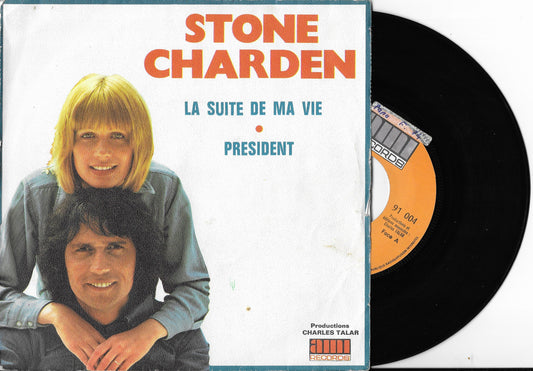 STONE ET CHARDEN - La Suite De Ma Vie / President
