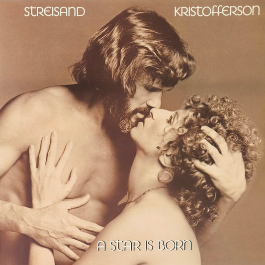 STREISAND & KRISTOFFERSON - A Star Is Born