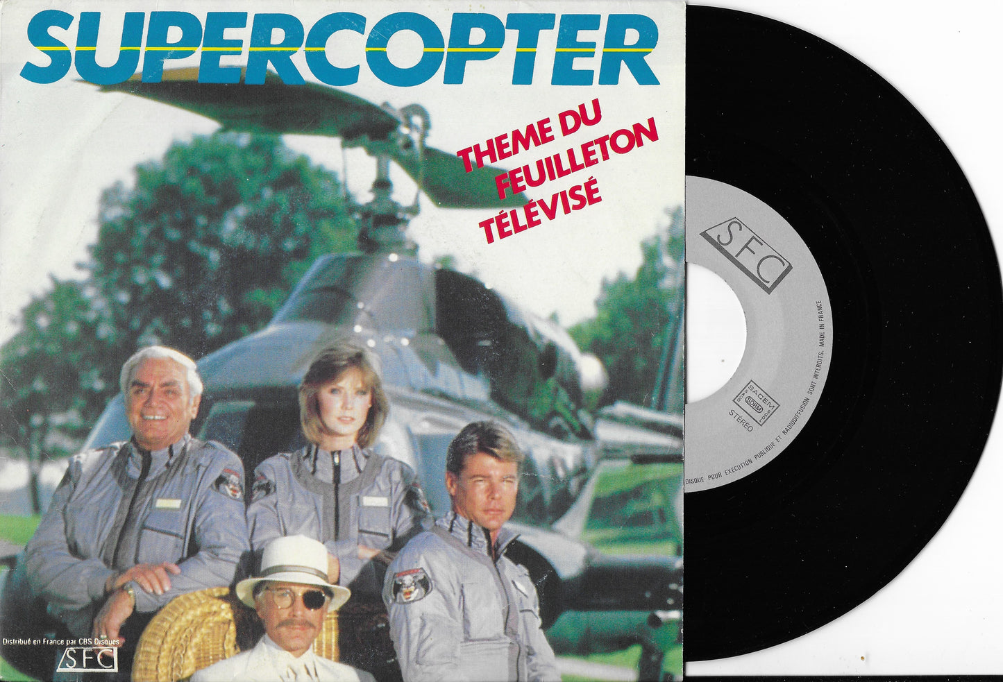 SUPERCOPTER - Thème Du Feuilleton Télévisé