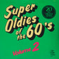 SUPER OLDIES OF THE 60'S - Volume 2