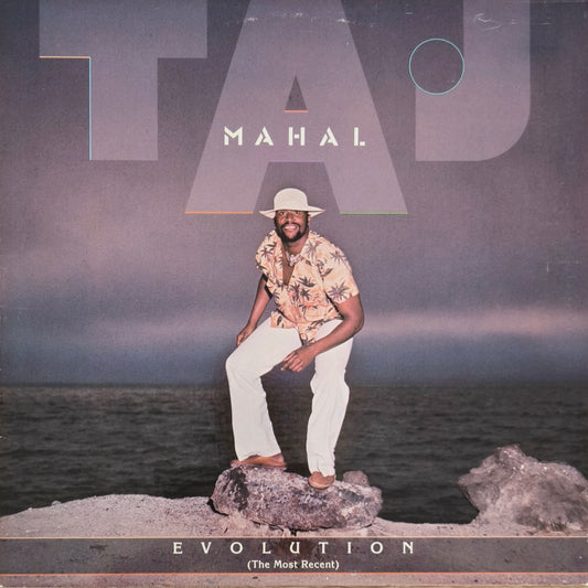 TAJ MAHAL - Evolution (The Most Recent) (pressage US)