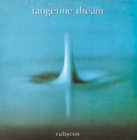 TANGERINE DREAM - Rubycon