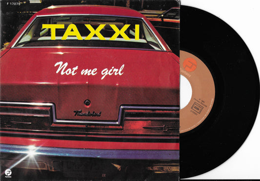 TAXXI - Not Me Girl