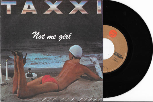 TAXXI - Not Me Girl