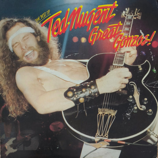 TED NUGENT - Great Gonzos - The Best Of