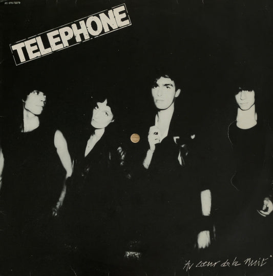 TELEPHONE - Au Cœur De La Nuit