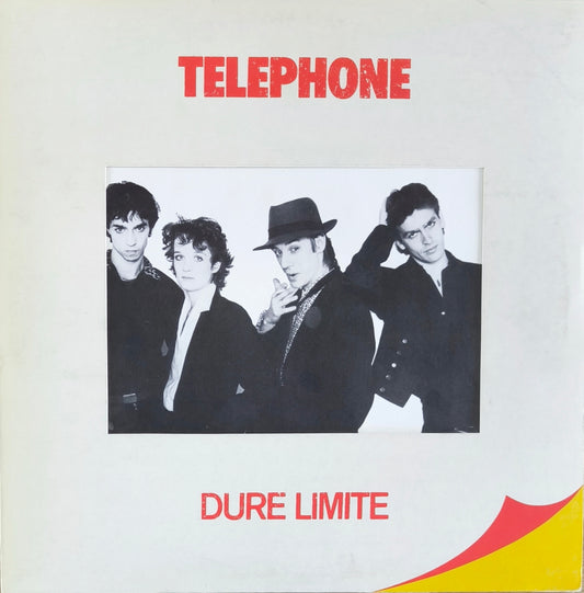TELEPHONE - Dure Limite
