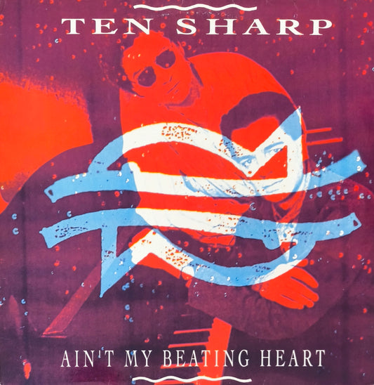 TEN SHARP - Ain't My Beating Heart