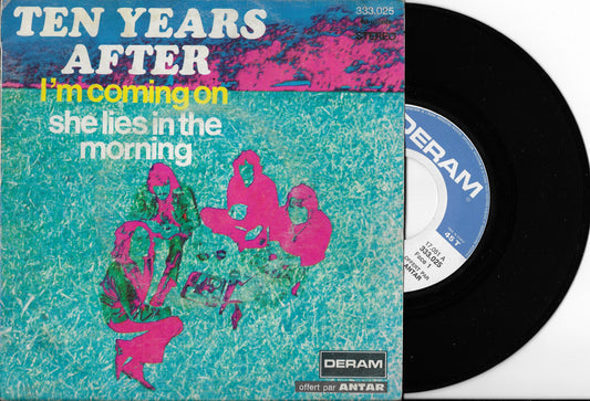 TEN YEARS AFTER - I'm Coming On / She Lies In The Morning