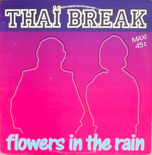 THAI BREAK - Flowers In The Rain