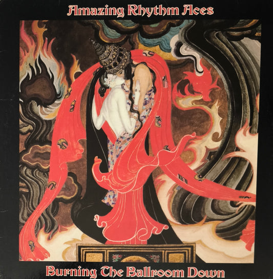 THE AMAZING RHYTHM ACES - Burning The Ballroom Down (pressage US)
