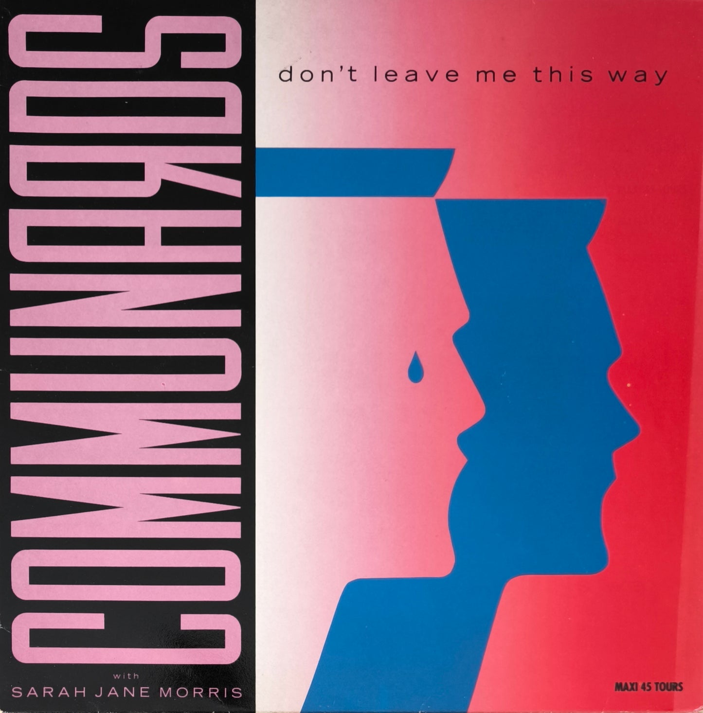 THE COMMUNARDS - Don't Leave me this Way