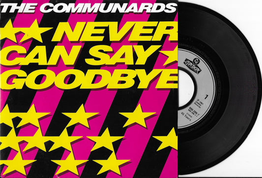 THE COMMUNARDS - Never Can Say Goodbye