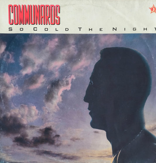 THE COMMUNARDS - So Cold The Night