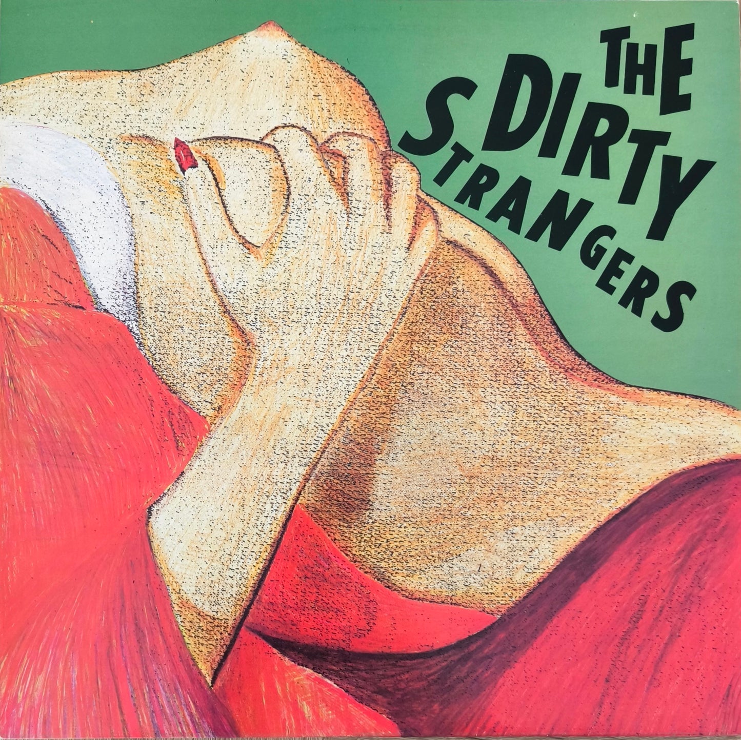 THE DIRTY STRANGERS - The Dirty Strangers