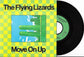 THE FLYING LIZARDS - Move On Up