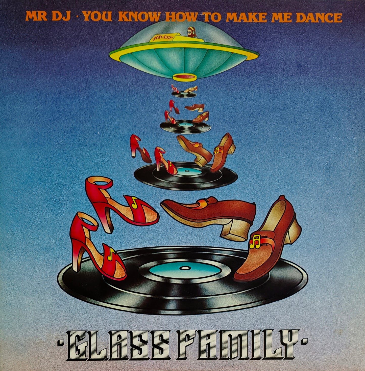 THE GLASS FAMILY - Mr DJ, You Know How To Make Me Dance