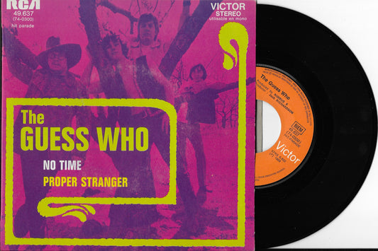THE GUESS WHO - No Time / Proper Stranger