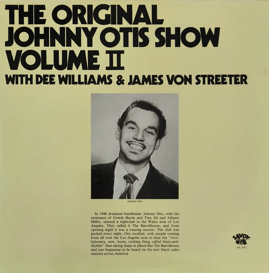 THE JOHNNY OTIS SHOW With DEE WILLIAMS & JAMES VON STREETER - The Original Johnny Otis Show Volume II
