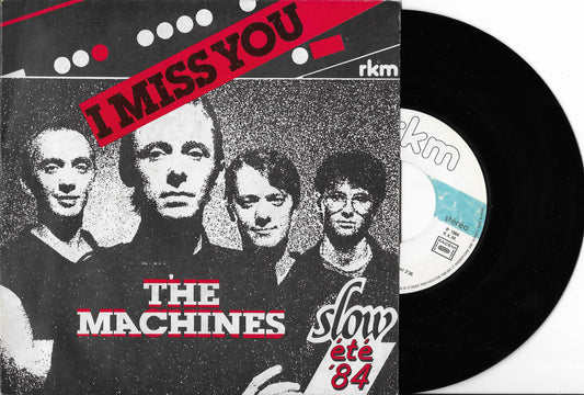 THE MACHINES - I Miss You