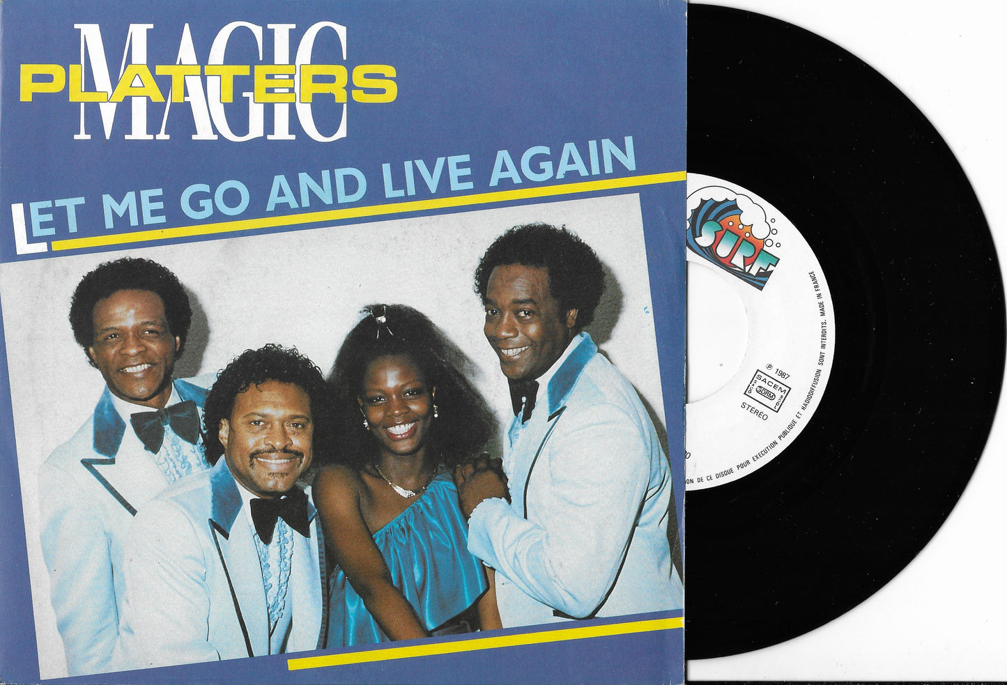 THE MAGIC PLATTERS - Let Me Go And Live Again